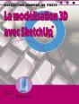 La Modélisation 3d Avec Sketchup - Preview