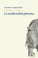 La Modernidad Postuma