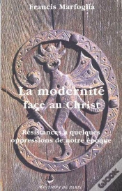 Capa do artigo La Modernité Face Au Christ ; Résistances À Quelques Oppressions De Notre Époque