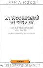 La Modularité De L'Esprit ; Essai Sur La Psychologie Des Facultés - Preview