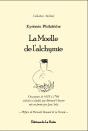 La Moelle De L'Alchymie - Preview