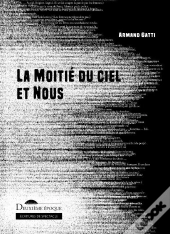 La Moitié Du Ciel Et Nous