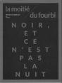 La Moitie Du Fourbi N 5 Noir, Et Ce N'Est Pas La Nuit - Mars 2017 - Preview