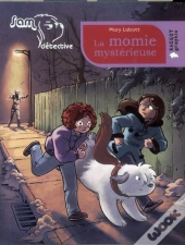 La Momie Mysterieuse (Sam Detective)