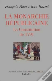 Capa do artigo La Monarchie Républicaine ; La Constitution De 1791