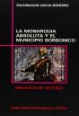 La Monarquía Absoluta Y El Municipio Borbónico - Preview