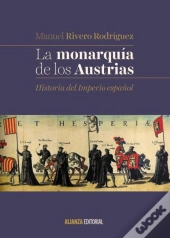 La Monarquía De Los Austrias