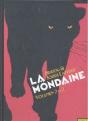La Mondaine 2 - Preview