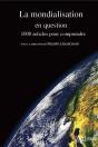 La Mondialisation De A À Z ; 1000 Articles Pour Comprendre - Preview