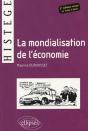 La Mondialisation De L'Économie - 2e Édition Revue Et Mise À Jour - Preview
