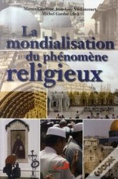 La Mondialisation Du Phénomène Religieux