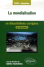 La Mondialisation En Dissertations Corrigées Et Dossiers - Preview
