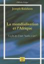 La Mondialisation Et L'Afrique ; La Fin Des États "Vaches À Lait" - Preview