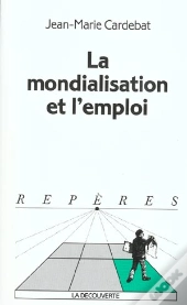 La Mondialisation Et L'Emploi