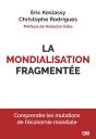 La Mondialisation Fragmentée : Comprendre Les Mutations De L'Économie Mondiale - Preview
