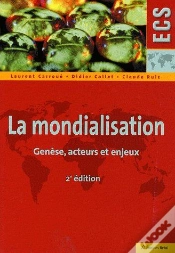 Capa do artigo La Mondialisation ; Genèse, Acteurs Et Enjeux (2e Édition)