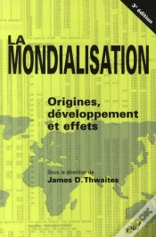 Capa do artigo La Mondialisation ; Origines, Développement Et Effets