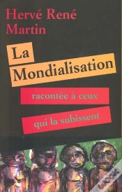 Capa do artigo La Mondialisation Racontee A Ceux Qui La Subissent