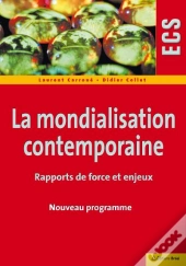 La Mondialisation Rapport Force Enjeux