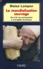La Mondialisation Sauvage - Preview