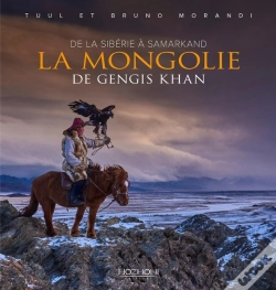 Capa do artigo La Mongolie De Gengis Khan : De La Sibérie À Samarkand