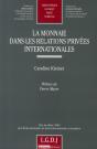 La Monnaie Dans Les Relations Privées Internationales - Preview