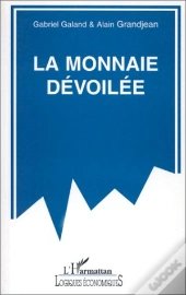 La Monnaie Dévoilée