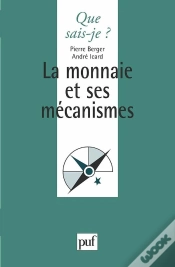 Capa do artigo La Monnaie Et Ses Mécanismes