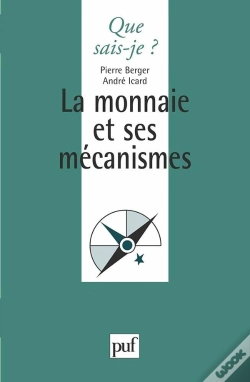 Capa do artigo La Monnaie Et Ses Mécanismes