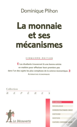 Capa do artigo La Monnaie Et Ses Mécanismes