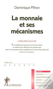 Capa do artigo La Monnaie Et Ses Mécanismes