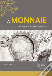 Capa do artigo La Monnaie ; Fonctions, Mécanismes Et Évolutions