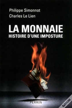 Capa do artigo La Monnaie ; Histoire D'Une Imposture