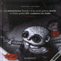 Capa do artigo La Monstrueuse Histoire D'Un Petit Garcon Moche Et D'Une Petite Fille Vraiment Tres Laide