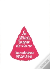 La Montagne De Sucre