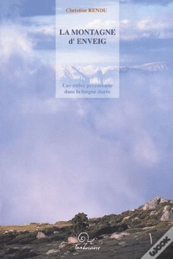 Capa do artigo La Montagne D'Enveig ; Une Estive Pyrénéenne Dans La Longue Durée