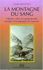 La Montagne Du Sang Histoire Rites Et Coutumes Des Peuples Montagnards Du Caucase - Preview