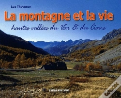 Capa do artigo La Montagne Et La Vie ; Hautes Vallées Du Var Et Du Cians