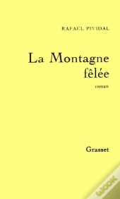 La Montagne Fêlée