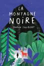 La Montagne Noire - Preview