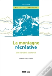 La Montagne Récréative, Une Transition En Chemin
