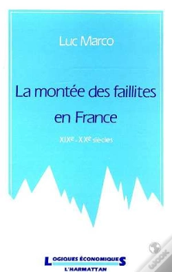 Capa do artigo La Montee Des Faillites En France, Xix-Xx Siecle