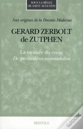 La Montée Du Coeur ; De Spiritualibus Ascensionibus