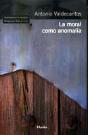 La Moral Como Anomalía - Preview
