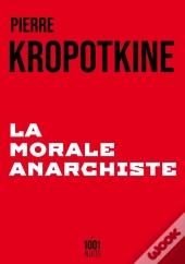 La Morale Anarchiste