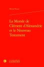 La Morale De Clément D'Alexandrie Et Le Nouveau Testament - Preview