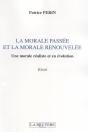 La Morale Passee Et La Morale Retrouvee Une Morale Realiste Et En Evolution - Preview