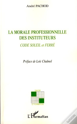 Capa do artigo La Morale Professionnelle Des Instituteurs ; Code Soleil Et Ferré