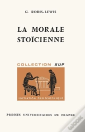 La Morale Stoïcienne