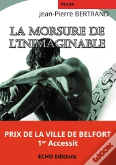 La Morsure De L'Inimaginable